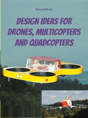 cover image of Design Ideas for Drones, Multicopters and Quadcopters